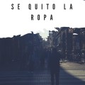 Se quitó la ropa